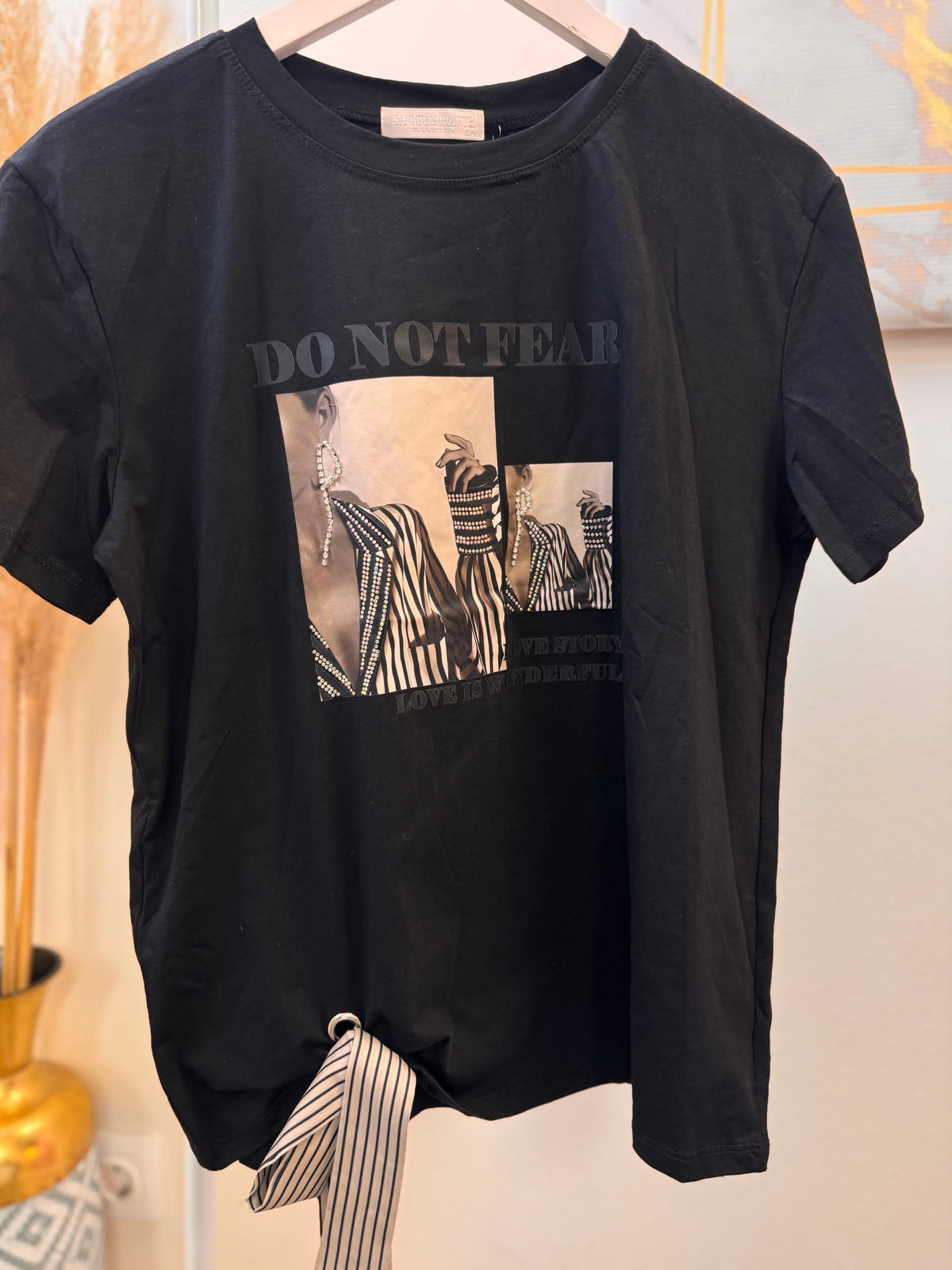 Do Not Fear T-shirt