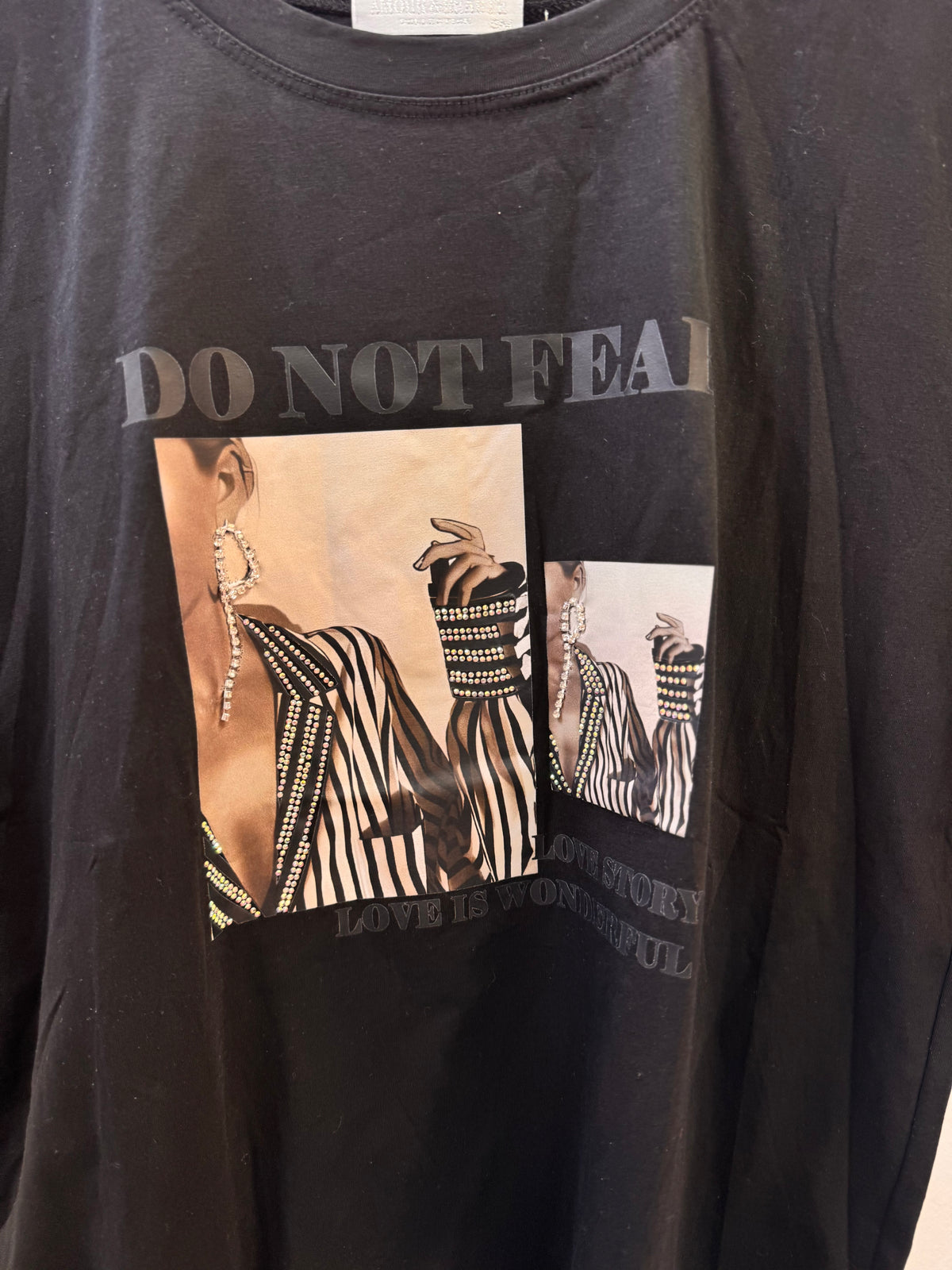 Do Not Fear T-shirt